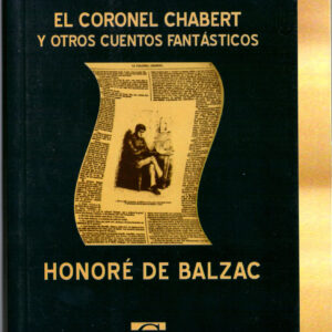 El Coronel Chabert y otros cuentos fantásticos