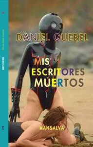 Mis escritores muertos