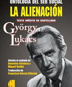 Ontología del ser social: La alienación