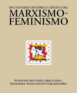 _Diccionario histórico crítico del marxismo-feminismo