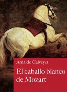 El caballo blanco de Mozart
