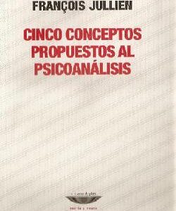 Cinco conceptos propuestos al psicoanálisis