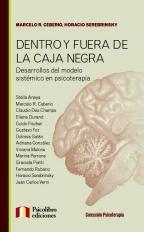 Dentro y fuera de la caja negra. Desarrollos del modelo sistémico en psicoterapia