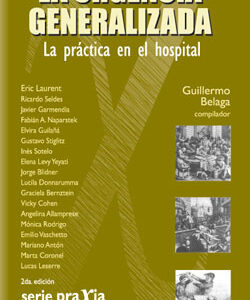 La urgencia generalizada. Vol 1. La práctica en el hospital