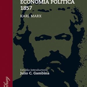 Introducción a la crítica de la Economía Política (1857)