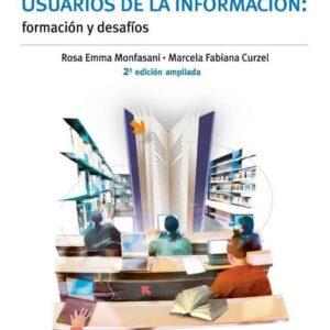 Usuarios de la información: formación y desafíos