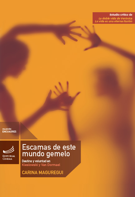 Escamas de este mundo gemelo. Destino y voluntad en Kieslowski y Van Dormael