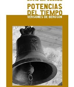 Potencias del tiempo. Versiones de Bergson