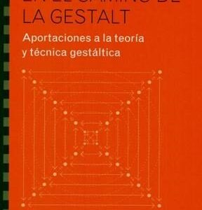 En el camino de la Gestalt