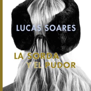 La sorda y el pudor