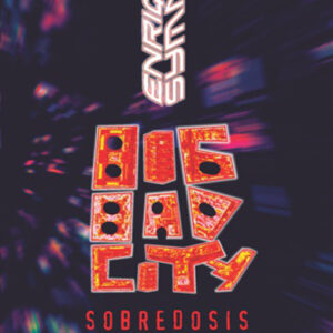 Big Bad City. Sobredosis