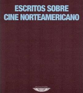 _Escritos sobre cine norteamericano