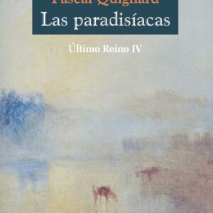 _Las paradisíacas. Último Reino IV