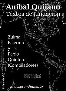 Aníbal Quijano. Textos de fundación