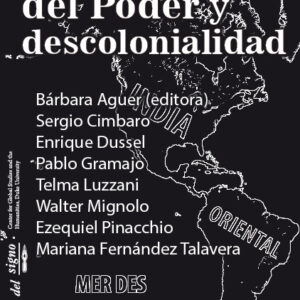 Cartografías del poder y descolonialidad