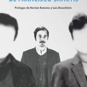 La larga noche de Francisco Sanctis