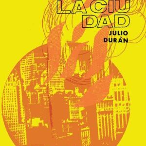 Incendiar la ciudad