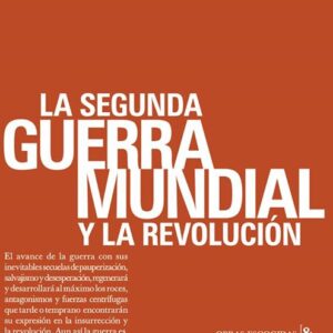 La segunda guerra mundial y la revolución