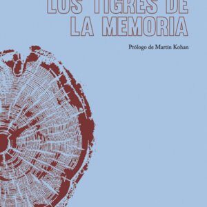Los tigres de la memoria