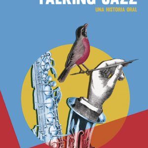 _Talking jazz. Una historia oral