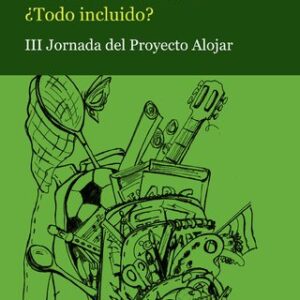Desafíos en las escuelas III. Escuelas all inclusive. ¿Todo incluido?