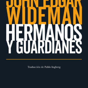Hermanos y guardianes