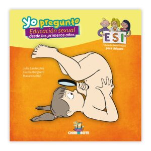 Yo pregunto. Educación sexual desde los primeros años