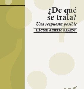 ¿De qué se trata? Una respuesta posible