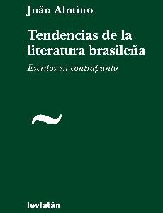 Tendencias de la literatura brasileña. Escritos en contrapunto