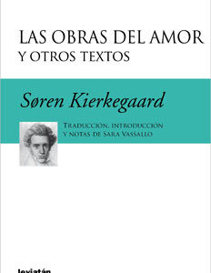 Las obras del amor (y otros textos)