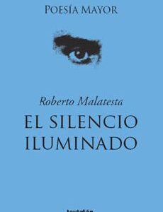 El silencio iluminado