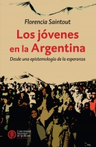 Los jóvenes en la Argentina. Desde una epistemología de la esperanza