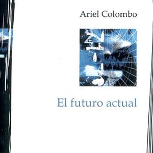 El futuro actual