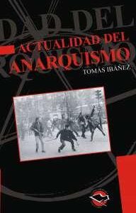 Actualidad del anarquismo