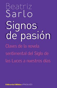 Signos de pasión.  Claves de la novela sentimental del Siglo de las Luces a nuestros días