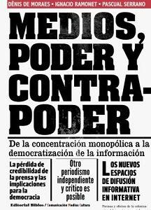 _Medios, poder y contrapoder. De la concentración monopólica a la democratización de la información