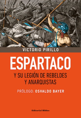 Espartaco y su legión de rebeldes y anarquistas