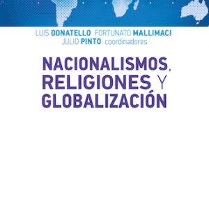 Nacionalismos, religiones y globalización