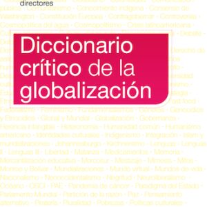 Diccionario crítico de la globalización