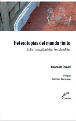 Heterotopías del mundo finito. Exilio, transculturalidad, poscolonialidad