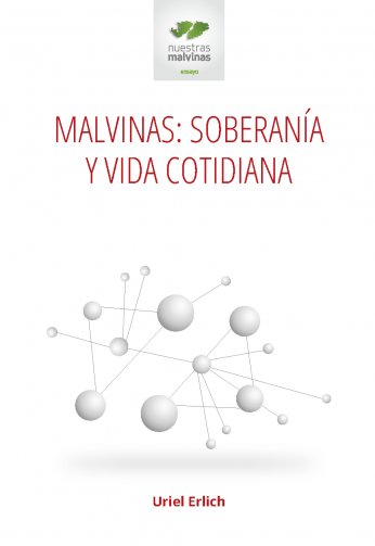 Malvinas: soberanía y vida cotidiana