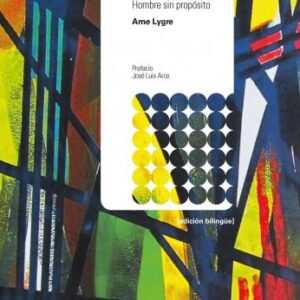 Hombre sin propósito (edición bilingüe)