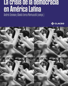 La crisis de la democracia en América Latina