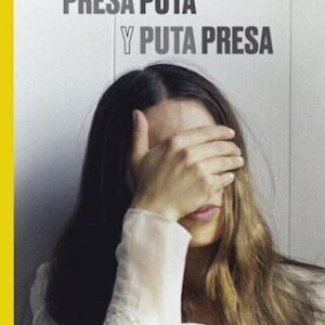 Presa puta y puta presa