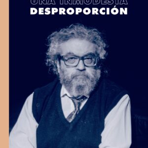 Una inmodesta desproporción