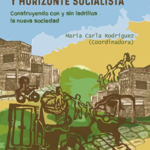 Hábitat, autogestión y horizonte socialista