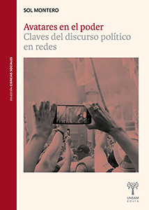 Avatares en el poder. Claves del discurso político en redes