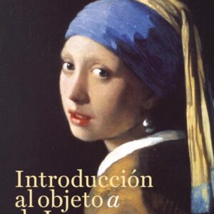 Introducción al objeto a de Lacan