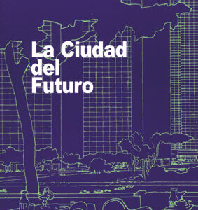 _La ciudad del futuro