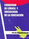 Cuaderno de lúdica y sociología de la educación